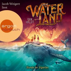 Stunde der Giganten / Waterland Bd.2 (MP3-Download) - Jolley, Dan