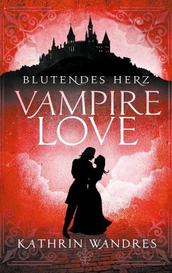 Vampire Love - Wandres, Kathrin