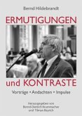 Ermutigungen und Kontraste