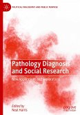 Pathology Diagnosis and Social Research