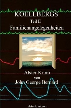 KOELLBERGS Teil II - Familienangelegenheiten - Bernard, John George