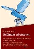 Bellindas Abenteuer - Die fantastischen Erlebnisse eines Pudels