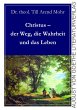Christus - der Weg, die Wahrheit und... - Bild 1