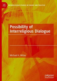 Possibility of Interreligious Dialogue - Mitias, Michael H.