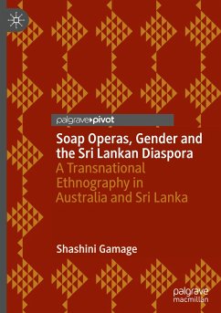 Soap Operas, Gender and the Sri Lankan Diaspora - Gamage, Shashini