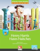 Young Reader, Level d, Fiction / Henry Harris Hates Haitches + e-zone