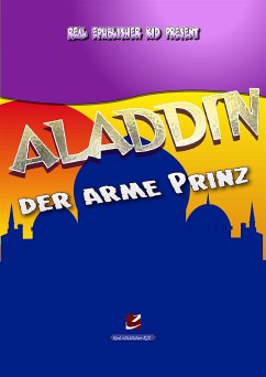 Aladdin, der Arme Prinz (fixed-layout eBook, ePUB) - Rossini, Giancarlo; Rossini, Giancarlo; Rossini, Giancarlo