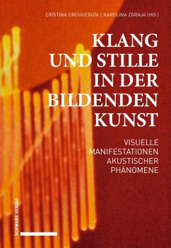 Klang und Stille in der Bildenden Kunst (eBook, PDF)