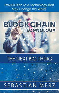 Blockchain Technology - The Next Big Thing (eBook, ePUB)