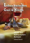 Leben zwischen Gast und Küche (eBook, ePUB)