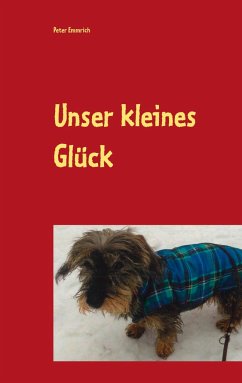 Unser kleines Glück - Emmrich, Peter