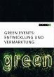 Green Events. Entwicklung und... - Bild 1