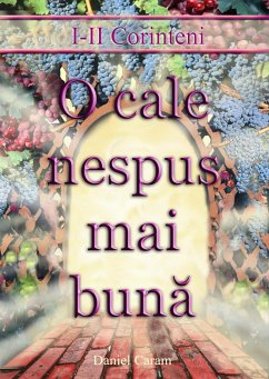 O cale nespus mai bună (eBook, ePUB) - Daniel G. Caram, Rev.