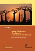 Quelle Église pour un christianisme authentiquement africain? (eBook, PDF)