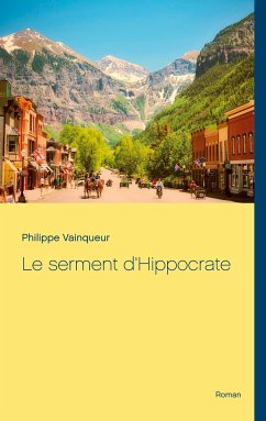 Le serment d'Hippocrate (eBook, ePUB) - Vainqueur, Philippe