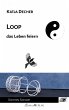 Loop - das Leben feiern (eBook, ePUB) - Bild 1