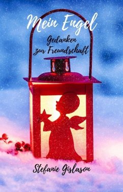 Mein Engel (eBook, ePUB) - Gislason, Stefanie Mein Engel (eBook, ePUB) - Gislason, Stefanie