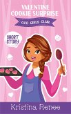 Valentine Cookie Surprise (CEO Girls Club) (eBook, ePUB)