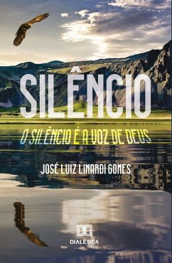 Silêncio (eBook, ePUB) - Gomes, José Luiz Linardi