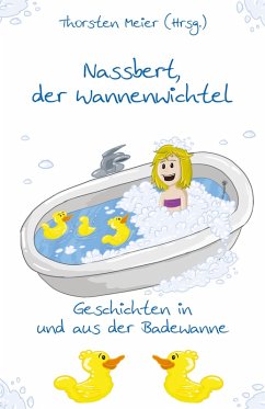 Nassbert, der Wannenwichtel (eBook, ePUB) Cover Nassbert, der Wannenwichtel (eBook, ePUB)