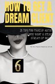 How to Get a Dream Client (eBook, ePUB)