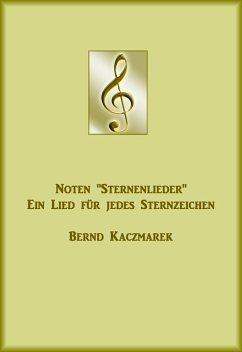 Noten Sternenlieder (eBook, ePUB) - Kaczmarek, Bernd
