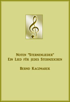 Noten Sternenlieder (eBook, ePUB) - Kaczmarek, Bernd