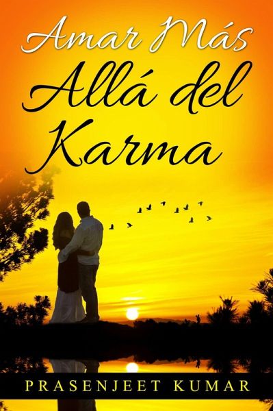 Amar Más Allá del Karma (eBook, ePUB)