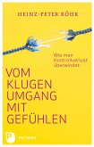 Vom klugen Umgang mit Gefühlen (eBook, ePUB)