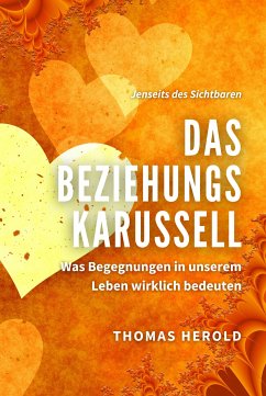 Das Beziehungskarussell (eBook, ePUB) - Herold, Thomas