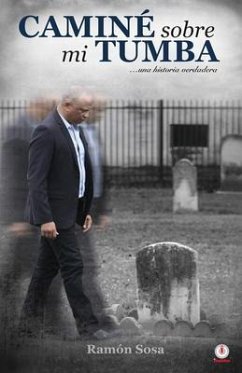 Cover Caminé sobre mi tumba (eBook, ePUB)