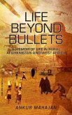 LIFE BEYOND BULLETS (eBook, ePUB)