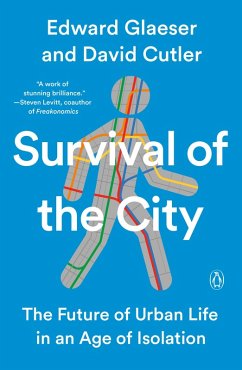 Survival of the City (eBook, ePUB) - Glaeser, Edward; Cutler, David