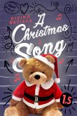 A Christmas Song (In The Last Volume) (eBook, ePUB)