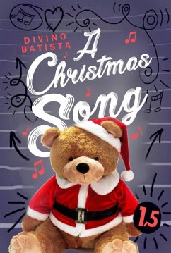A Christmas Song (In The Last Volume) (eBook, ePUB) Cover A Christmas Song (In The Last Volume) (eBook, ePUB)