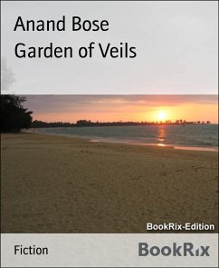 Garden of Veils (eBook, ePUB) - Bose, Anand