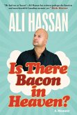 Is There Bacon in Heaven? (eBook, ePUB)