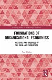 Foundations of Organisational Economics (eBook, PDF)