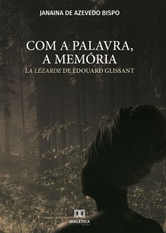 Cover Com a Palavra, a Memória (eBook, ePUB)
