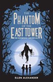 The Phantom of the East Tower (The Dinswood Chronicles, #3) (eBook, ePUB)