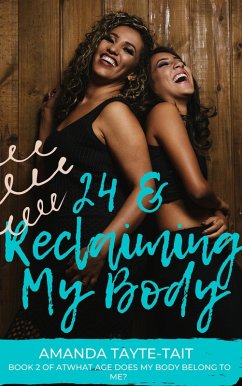 24 and Reclaiming My Body (The Memoir Series) (eBook, ePUB) - Tayte-Tait, Amanda