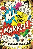 All of the Marvels (eBook, ePUB)