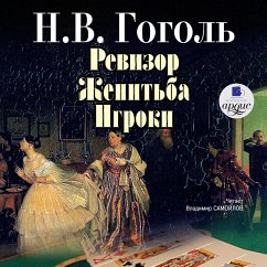 Revizor. ZHenit'ba. Igroki (MP3-Download) - Gogol', Nikolaj