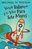 Vovô Balanço E O Vôo Para Sete Mares (eBook, ePUB)