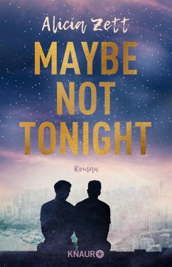 Maybe Not Tonight (eBook, ePUB) - Zett, Alicia