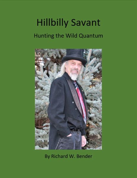Hillbilly Savant: Hunting the Wild Quantum (eBook, ePUB)