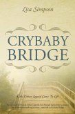 Crybaby Bridge: An Urban Legend Come to Life (eBook, ePUB)