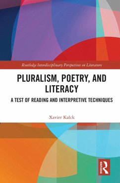Pluralism, Poetry, and Literacy (eBook, PDF) - Kalck, Xavier