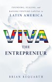 Viva the Entrepreneur (eBook, ePUB)