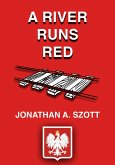 A River Runs Red (eBook, ePUB)
